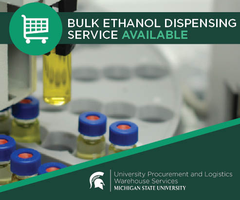 A graphic headline reading "Bulk ethanol dispensing service available"; beside an icon of a shopping cart. Below is a photo of ethanol being used in a lab machine. In the bottom right corner is a green with the University Procurement and Logistics Warehouse Services signature logo.
