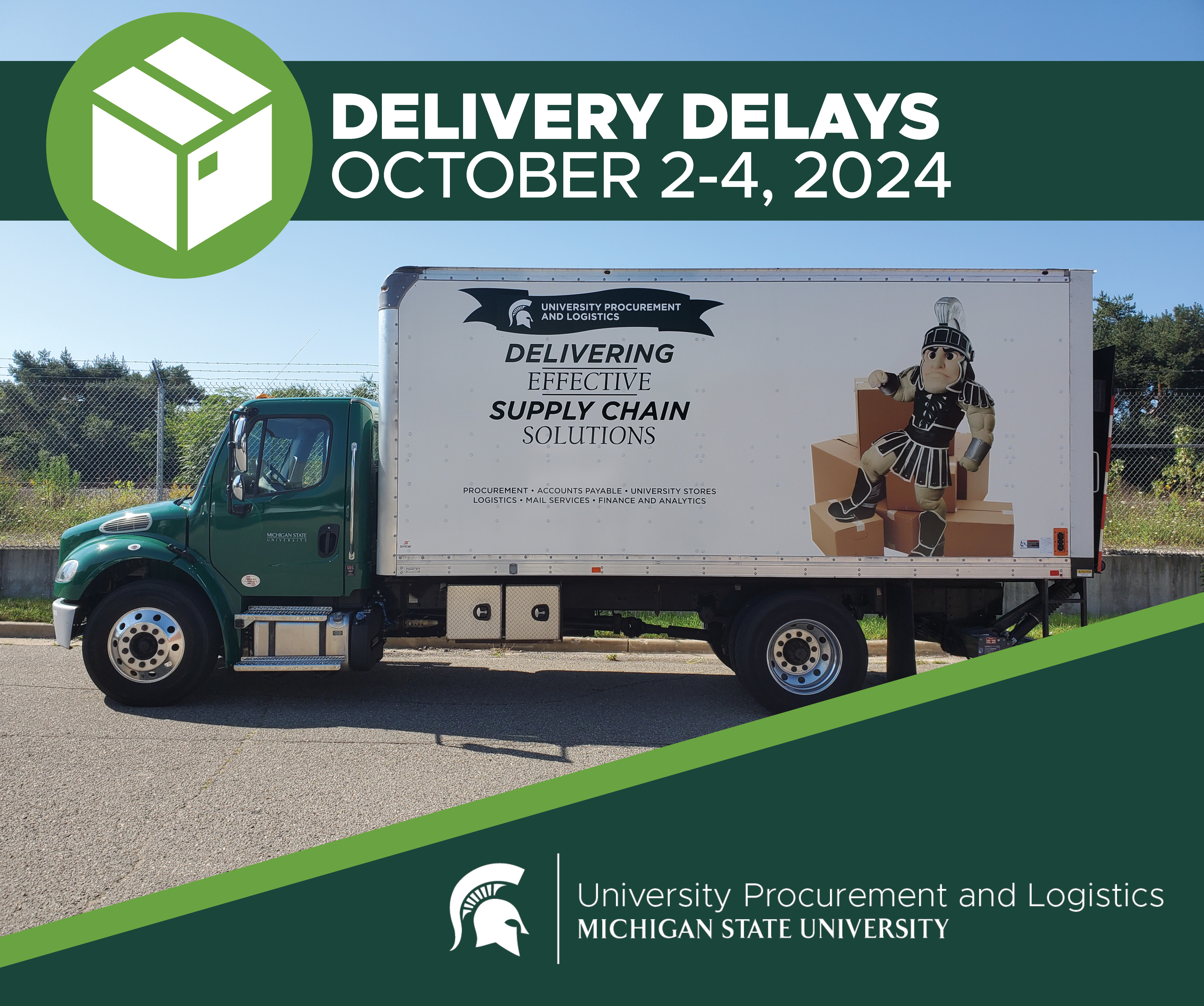 A University Procurement and Logistics delivery truck with heading text reading "Delivery Delays October 2-4, 2024" above the truck. The UPL signature logo is displayed over a green background in the bottom right corner. 