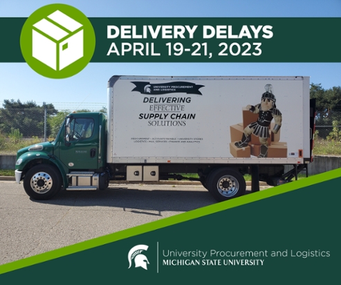 An image of a UPL delivery truck with title text above in a green banner that says "Delivery delays April 19 to 21, 2023." The UPL signature logo is displayed in the bottom right corner of the image. 