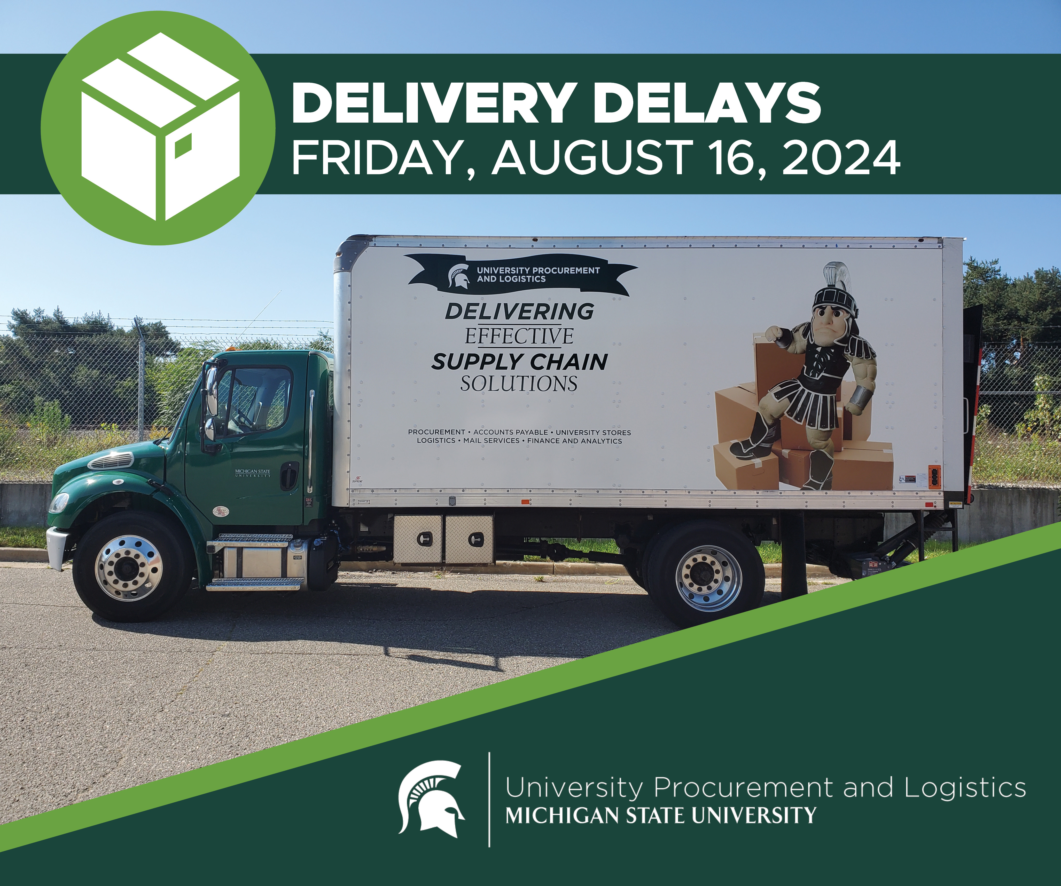 An image of a UPL delivery truck with title text above in a green banner that says "Delivery delays Friday, August 16, 2024". The UPL signature logo is displayed in the bottom right corner of the image. 