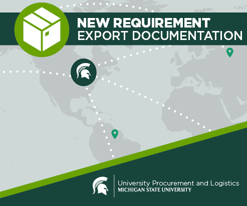 A graphic of the MSU spartan helmet logo placed over Michigan on a world map. From the logo, a series of dotted lines expand outward to different locations around the world. A heading reads "New requirement export documentation." The UPL signature logo is displayed in the bottom right corner. 