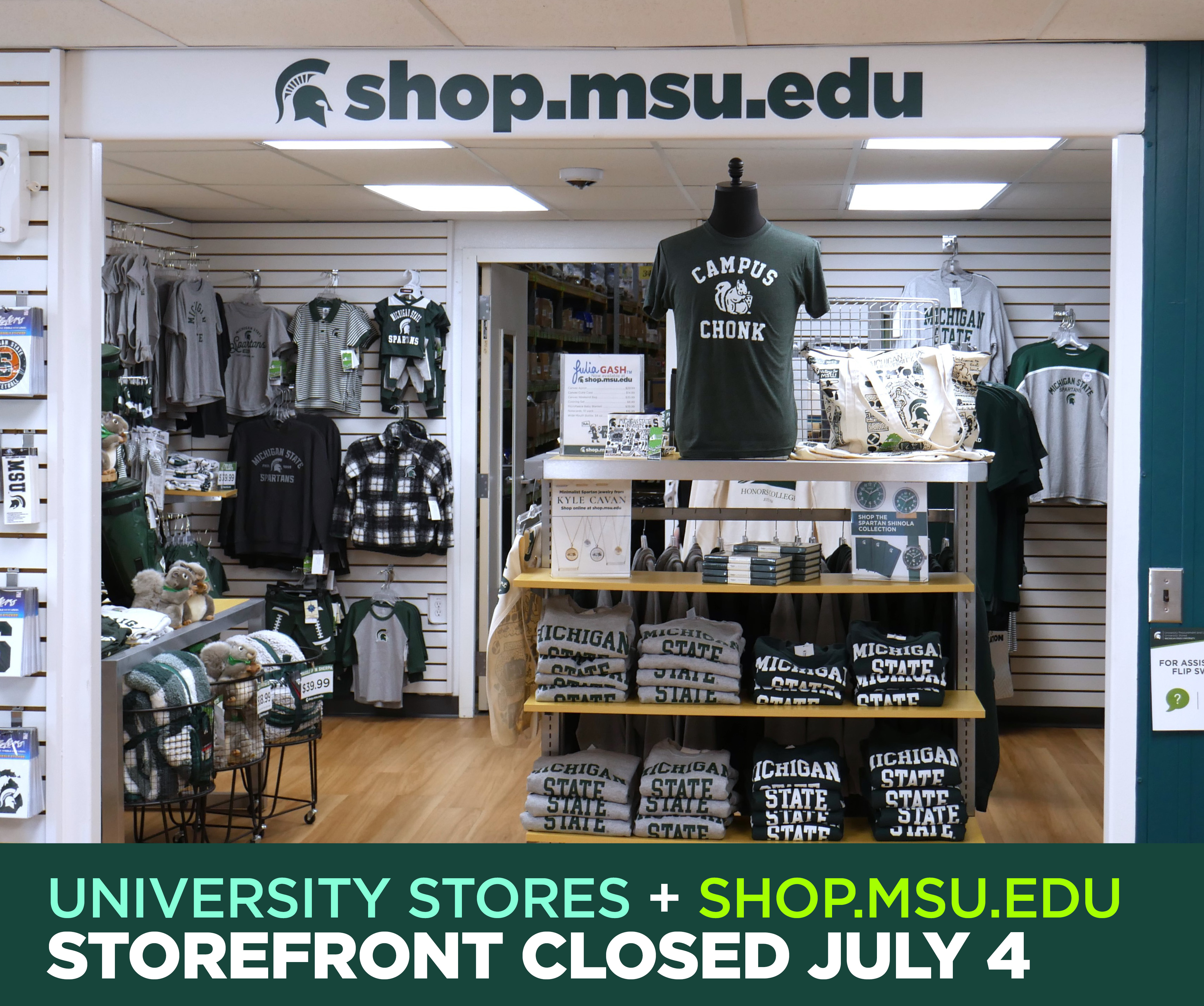 The shop.msu.edu storefront with a graphic reading "University Stores and shop.msu.edu storefront closed July 4".