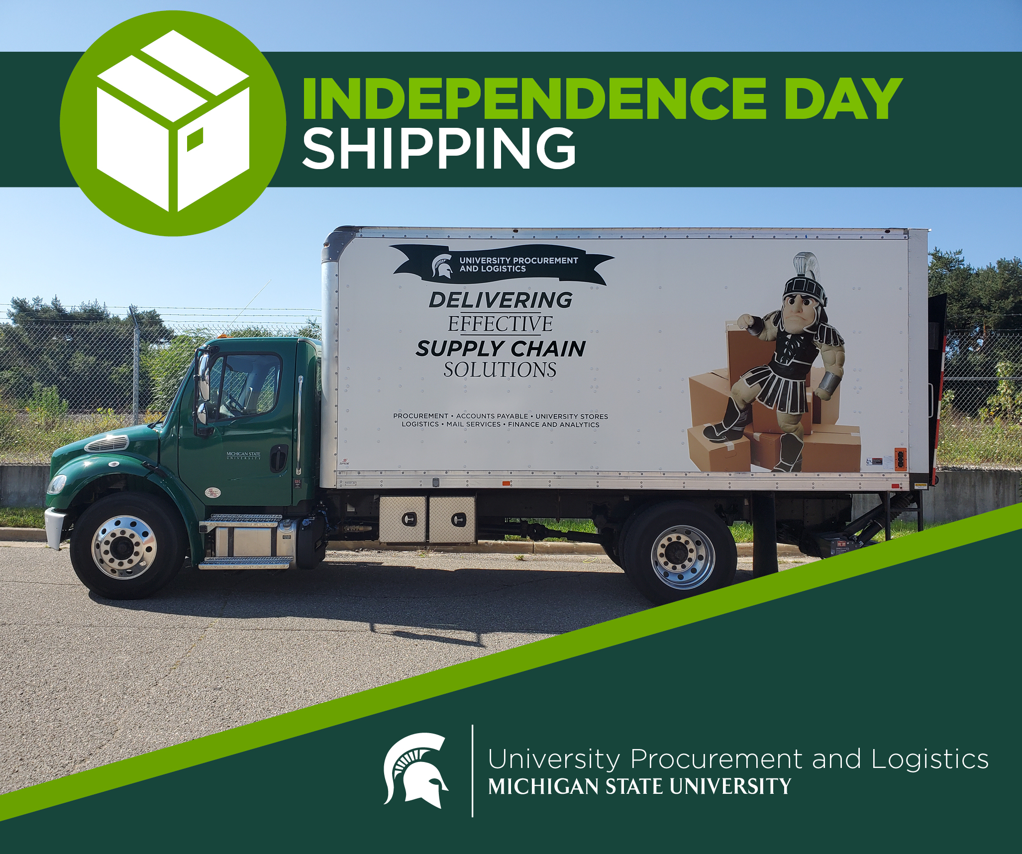 A university procurement and logistics delivery truck with heading text reading "Independence Day Shipping" above the truck. The UPL signature logo is displayed over a green background in the bottom right corner. 