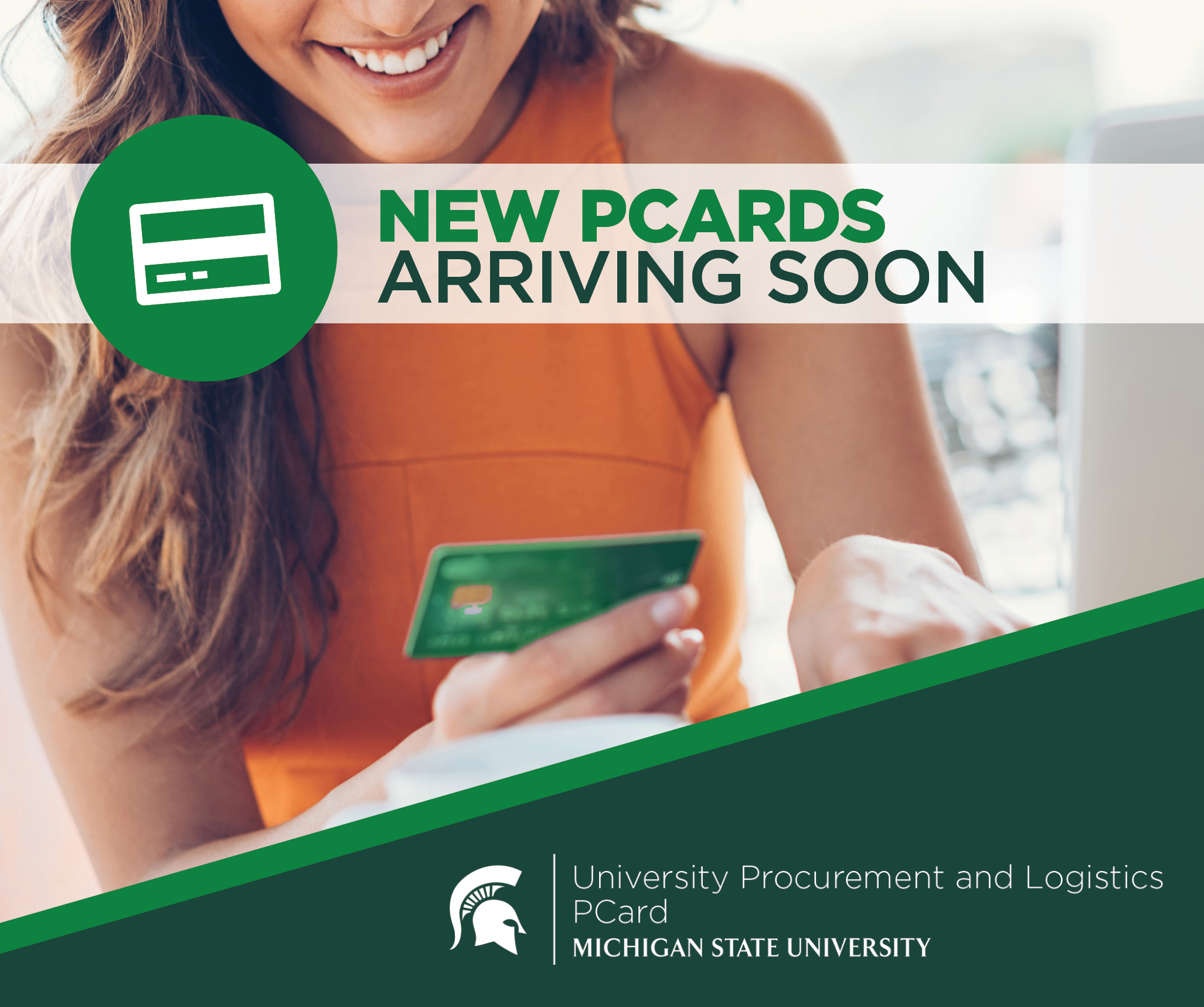 An image of a woman typing in credit card information on a computer. In front of the image is a header with text reading "New PCards arriving soon." The UPL PCard signature logo is displayed in the bottom right corner. 