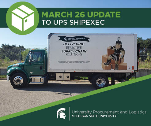 An image of a UPL delivery truck with title text above in a green banner that says "March 26 Updates to UPS ShipExec".  The UPL signature logo is displayed in the bottom right corner of the image. 